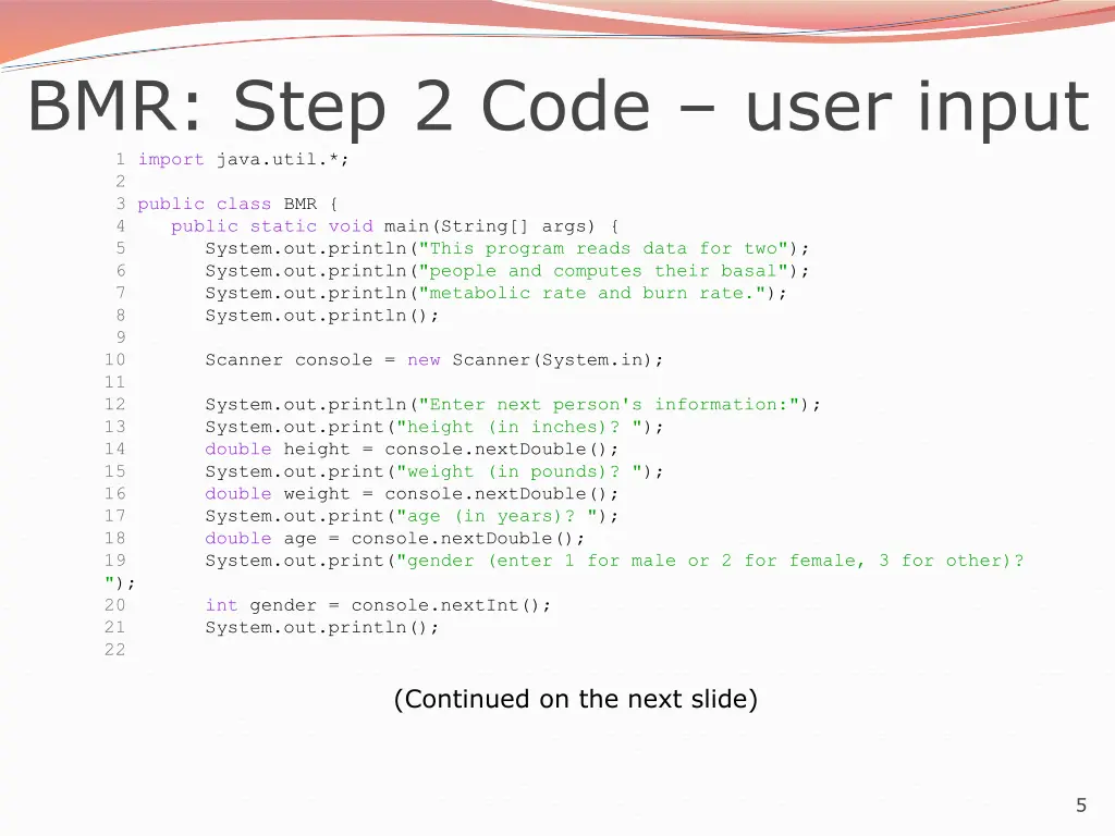 bmr step 2 code user input 1 import java util