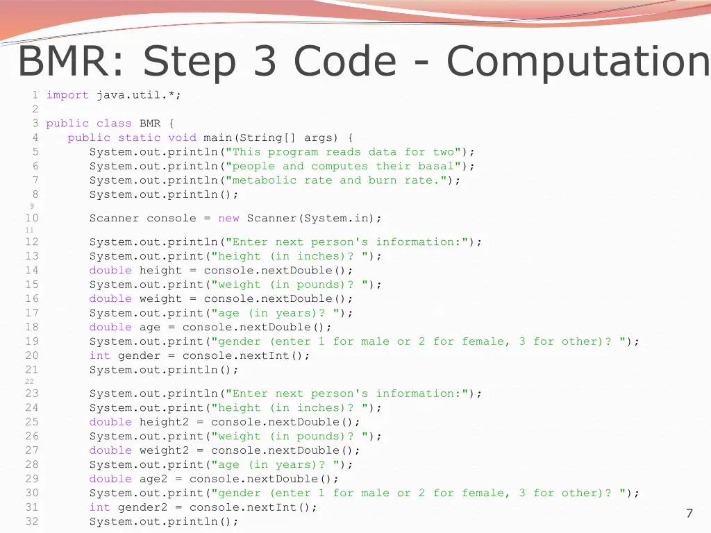 bmr step 3 code computation 1 import java util