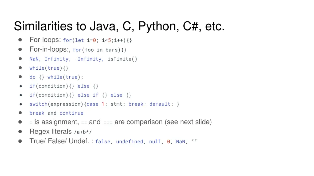 similarities to java c python c etc for loops