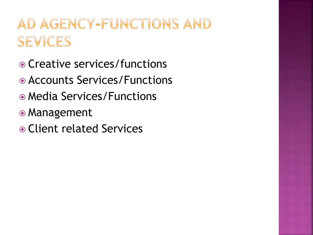 ad agency functions and sevices
