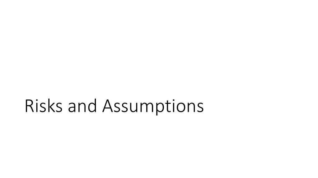 risks and assumptions