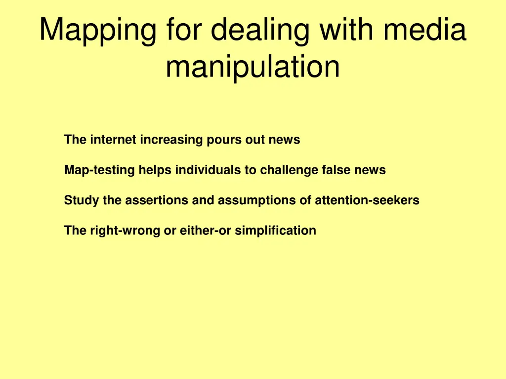 mapping for dealing with media manipulation
