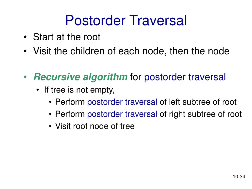 postorder traversal start at the root visit
