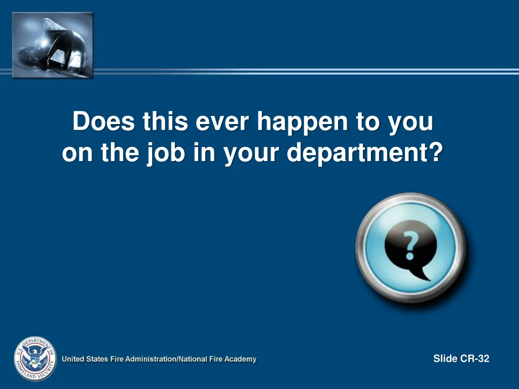 does this ever happen to you on the job in your
