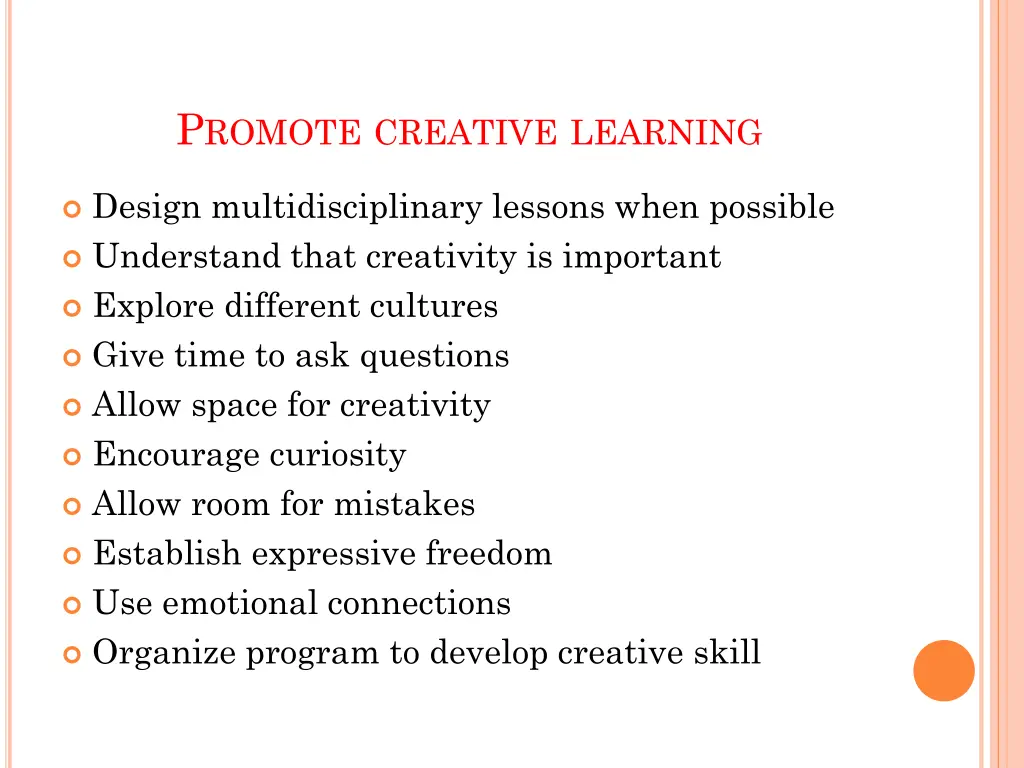 p romote creative learning