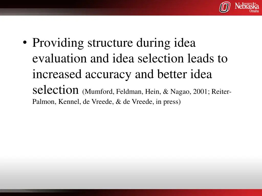 providing structure during idea evaluation