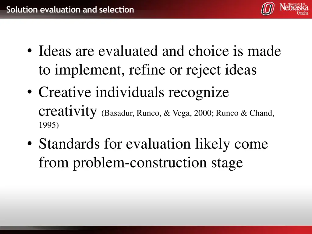 solution evaluation and selection
