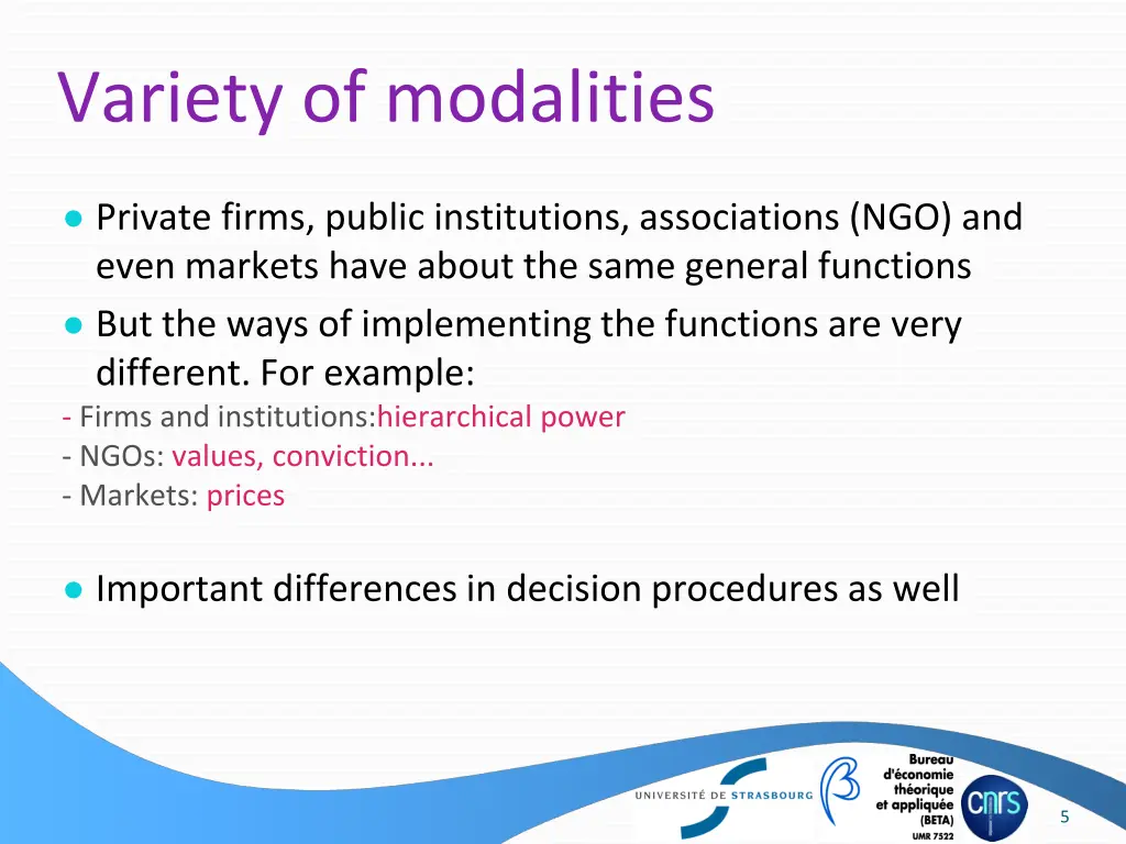 variety of modalities