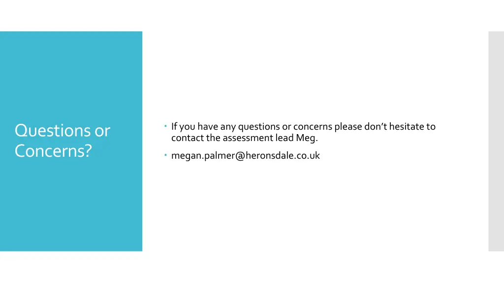 if you have any questions or concerns please