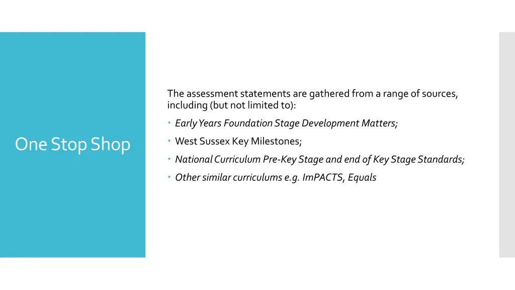 the assessment statements are gathered from