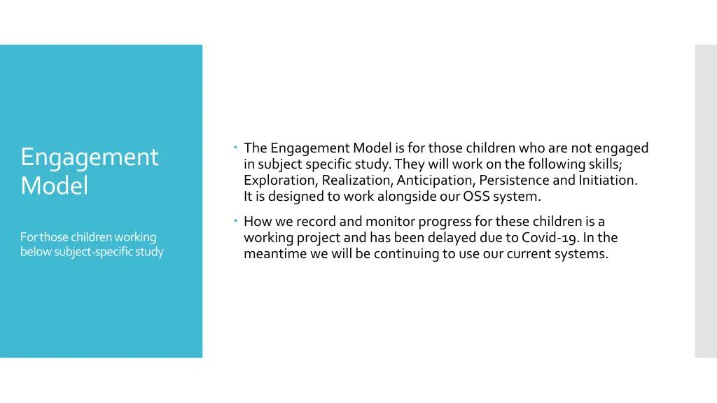 the engagement model is for those children