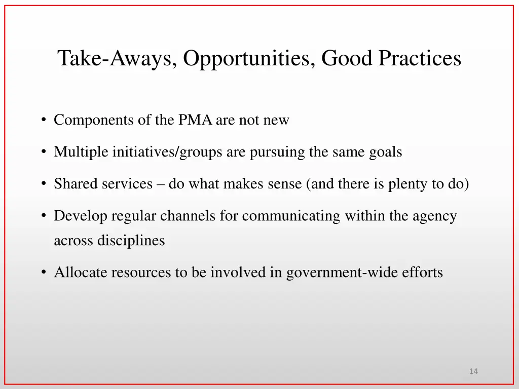 take aways opportunities good practices