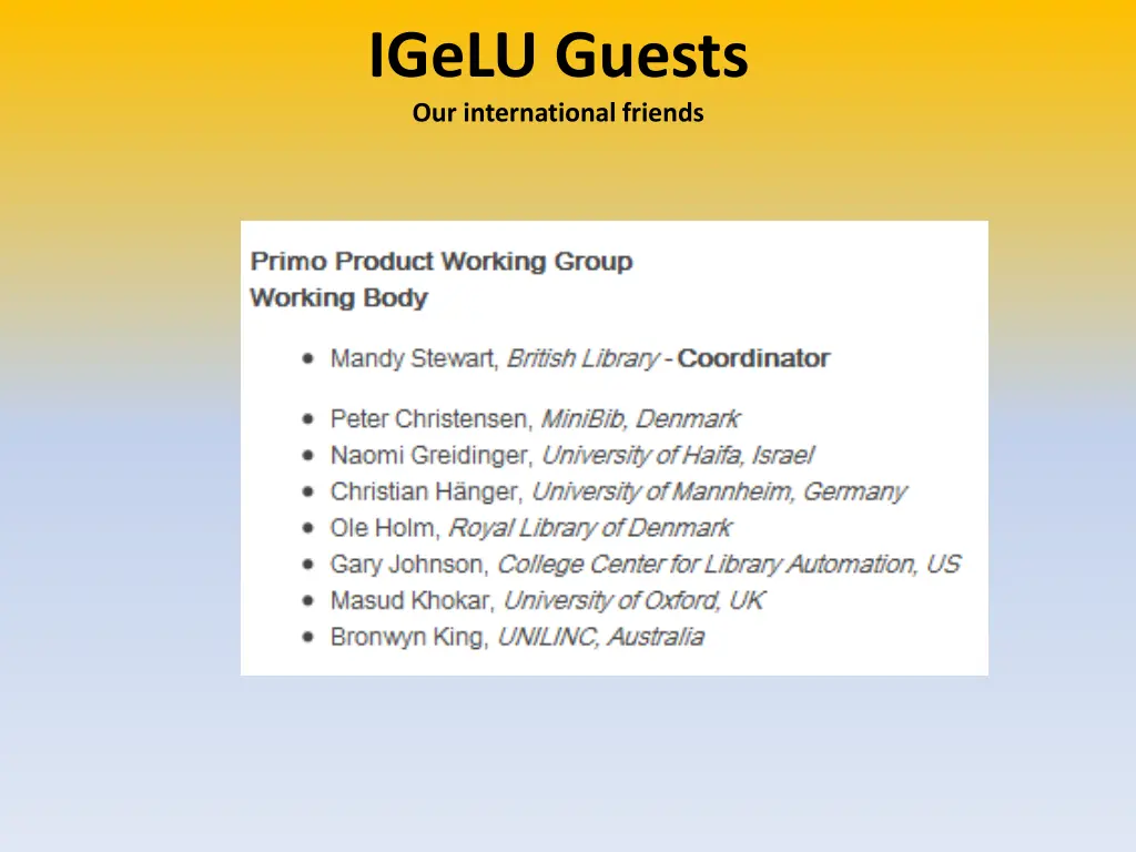 igelu guests our international friends