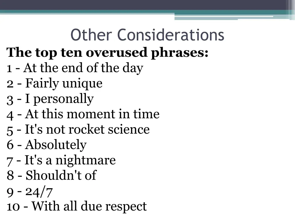 other considerations the top ten overused phrases