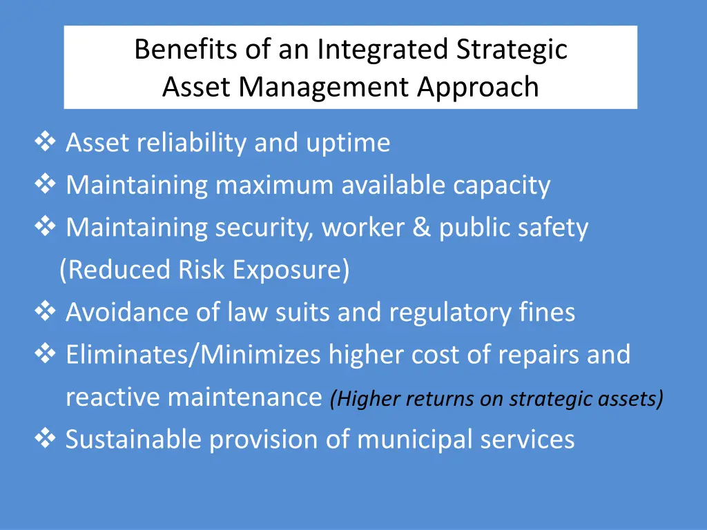 benefits of an integrated strategic asset