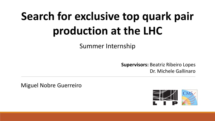 search for exclusive top quark pair production