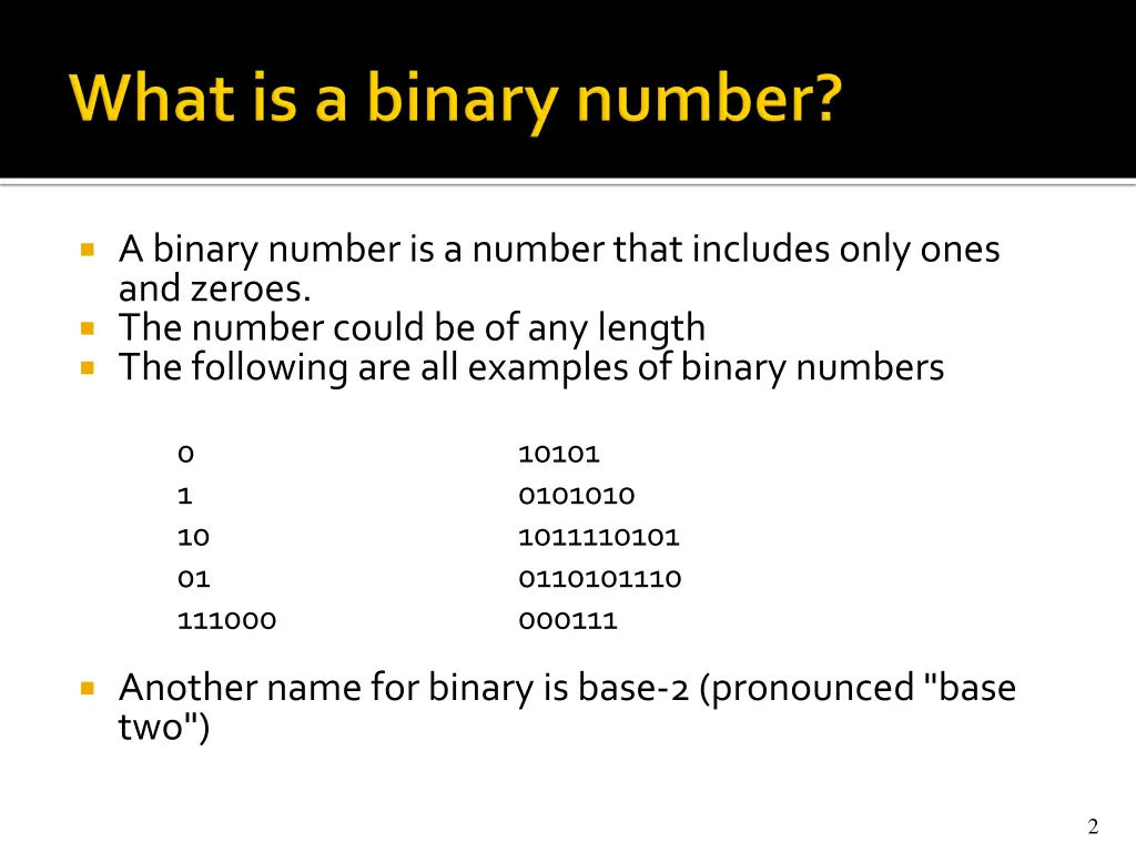 a binary number is a number that includes only
