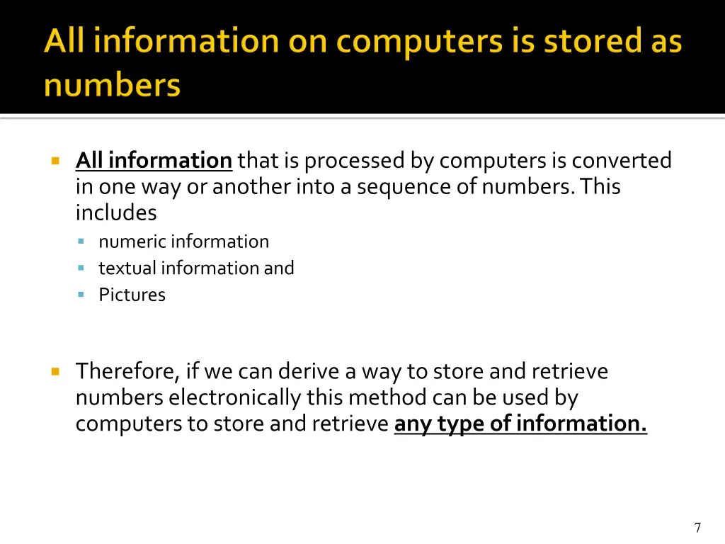 all information that is processed by computers