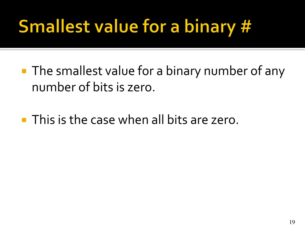 the smallest value for a binary number