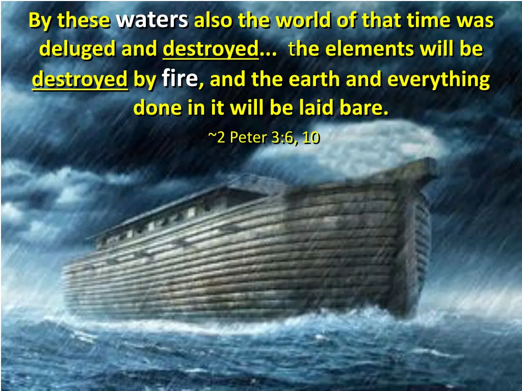 by these waters also the world of that time