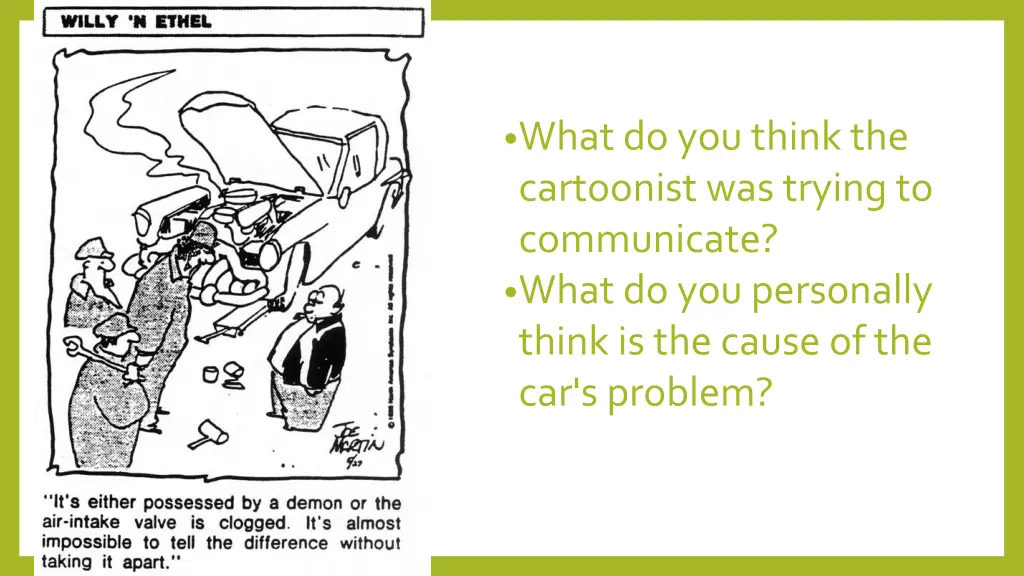 what do you think the cartoonist was trying