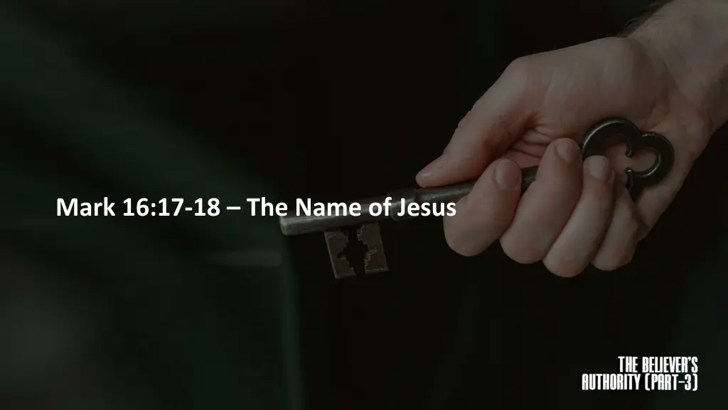 mark 16 17 18 the name of jesus