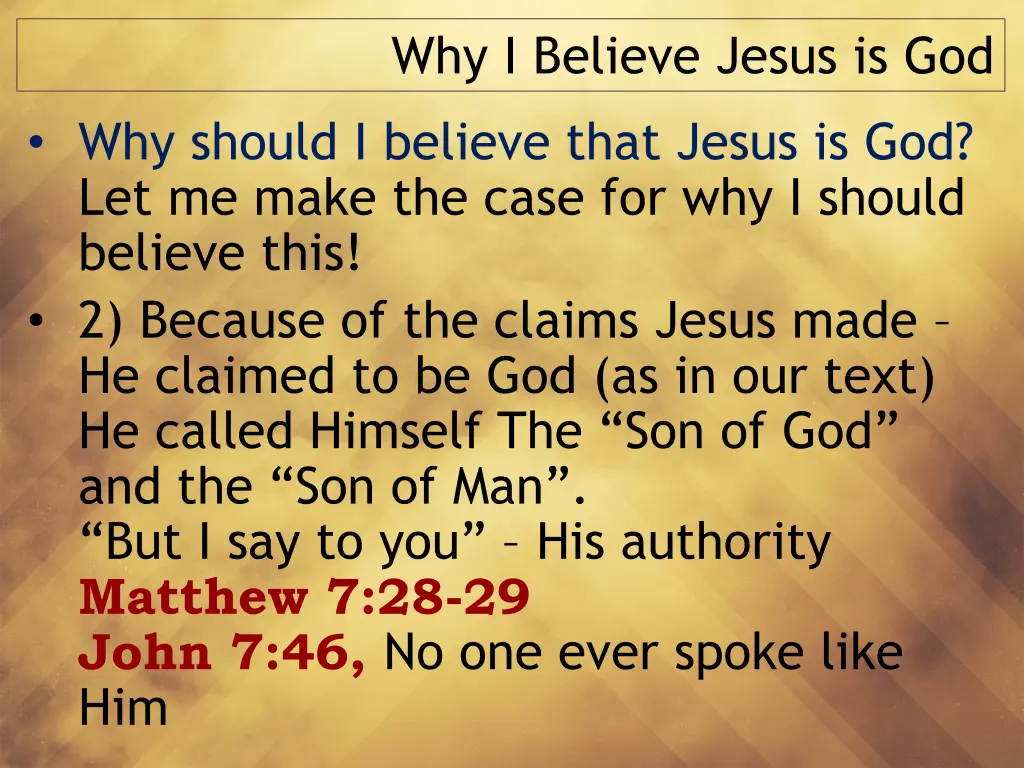 why i believe jesus is god 1