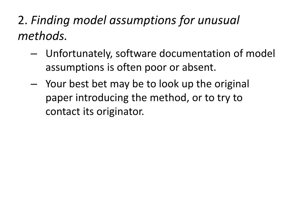 2 finding model assumptions for unusual methods