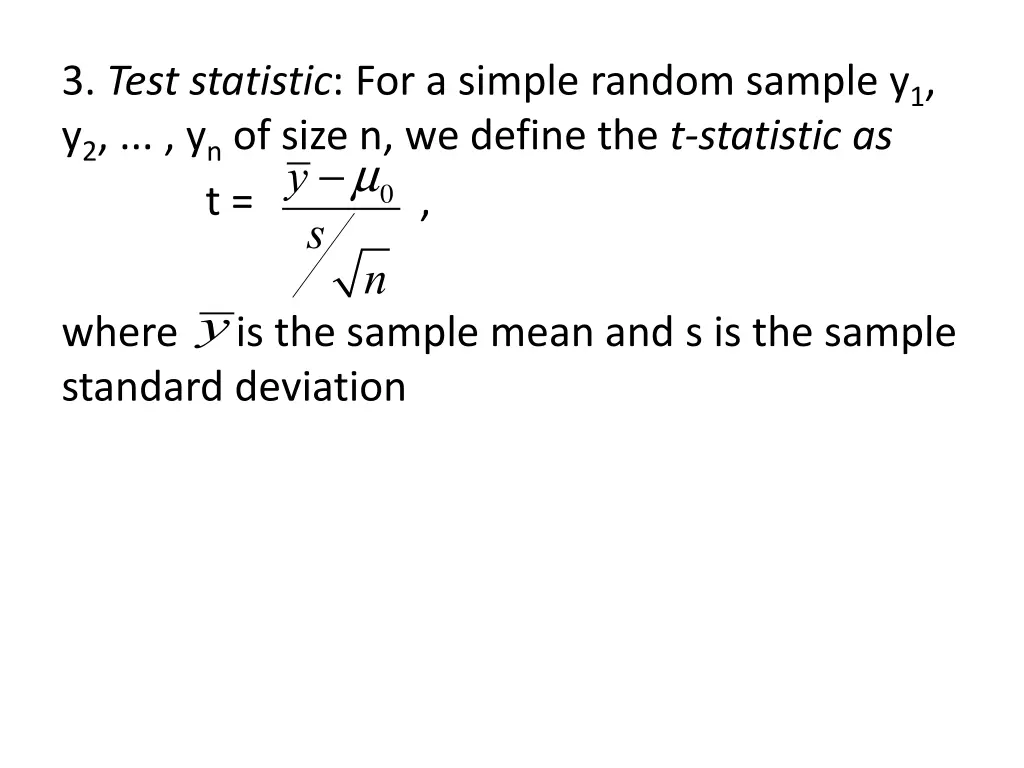 3 test statistic for a simple random sample
