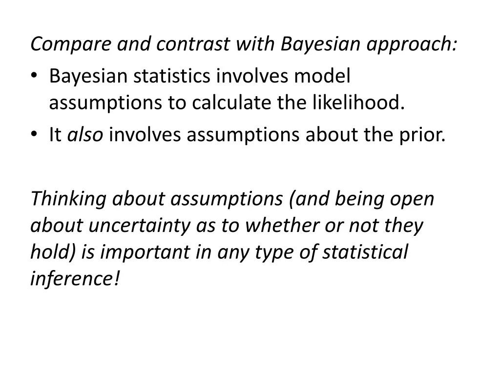 compare and contrast with bayesian approach