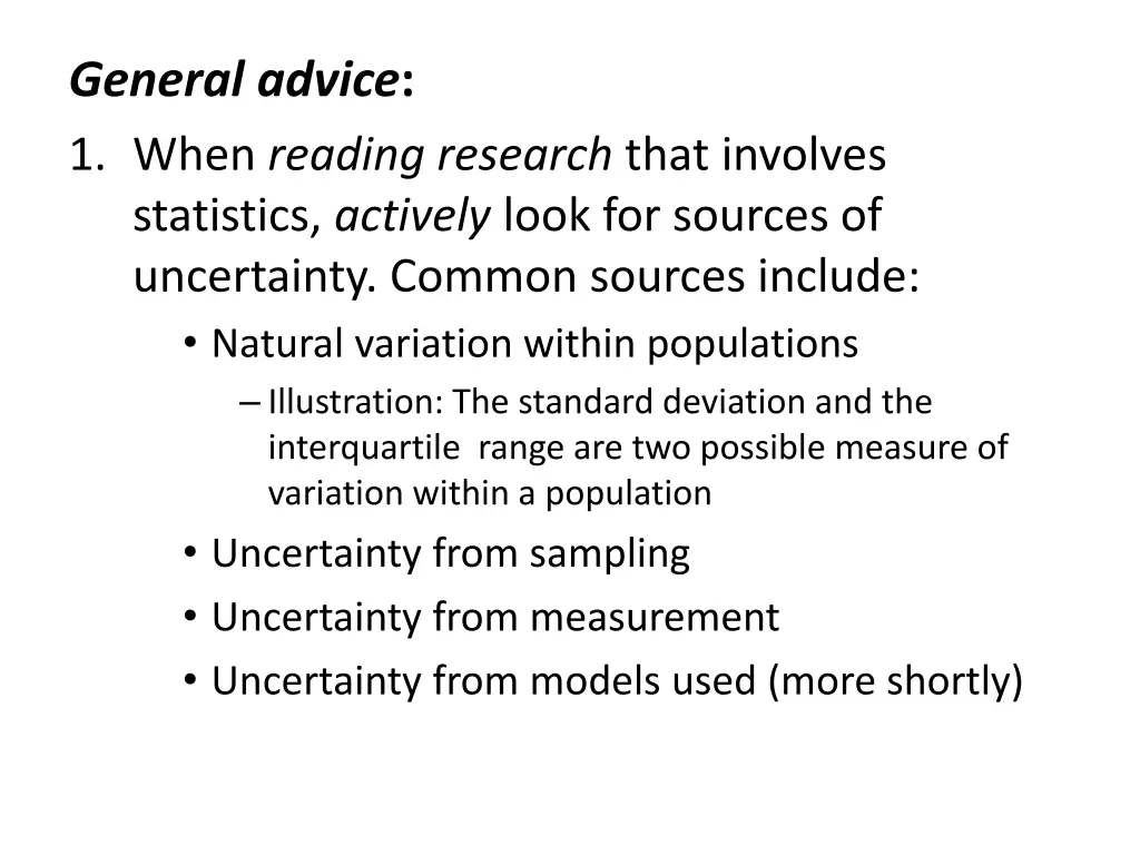 general advice 1 when reading research that