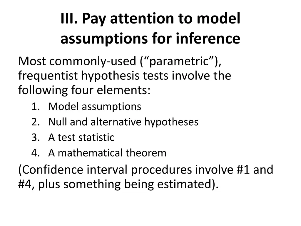 iii pay attention to model assumptions