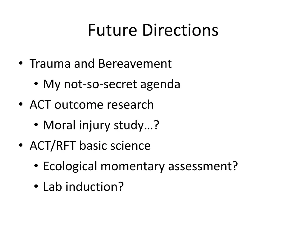 future directions