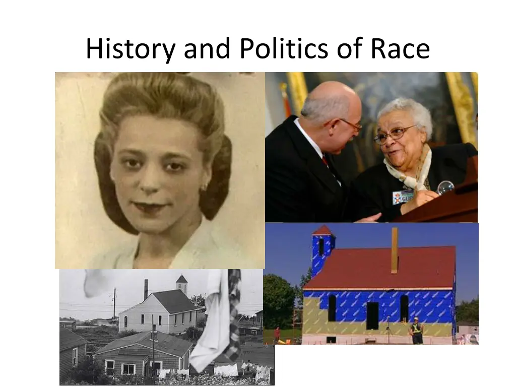 history and politics of race
