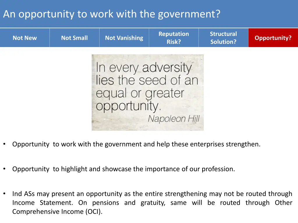 an opportunity to work with the government