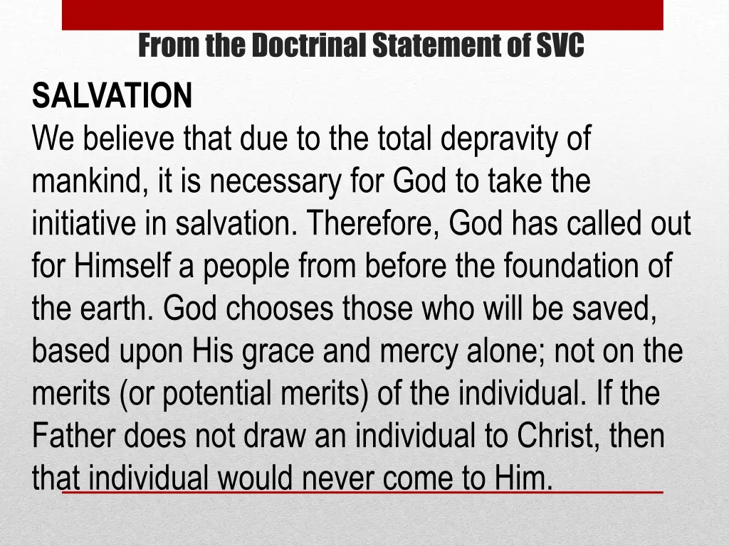 from the doctrinal statement of svc salvation