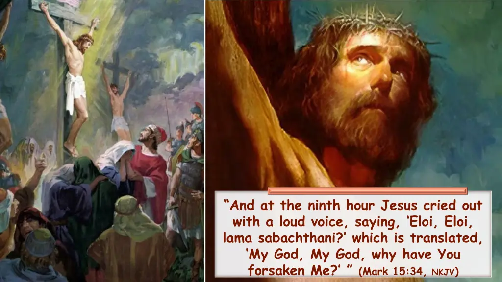 and at the ninth hour jesus cried out with a loud