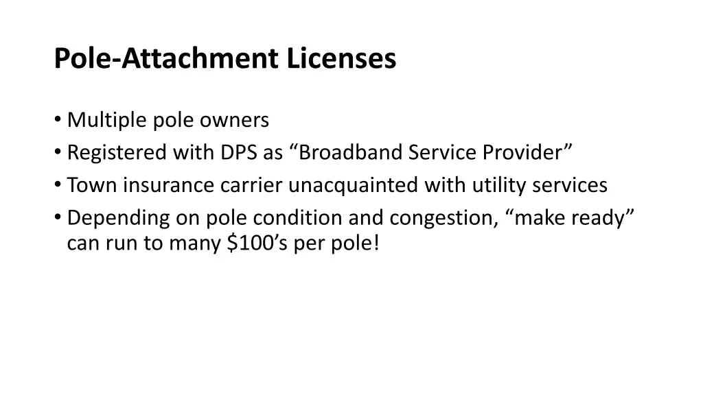 pole attachment licenses