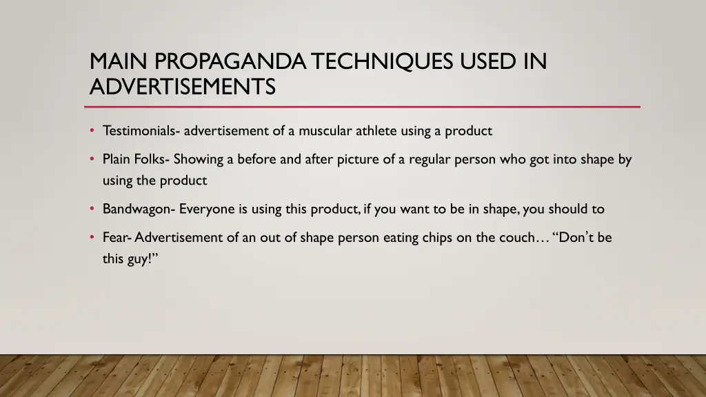 main propaganda techniques used in advertisements