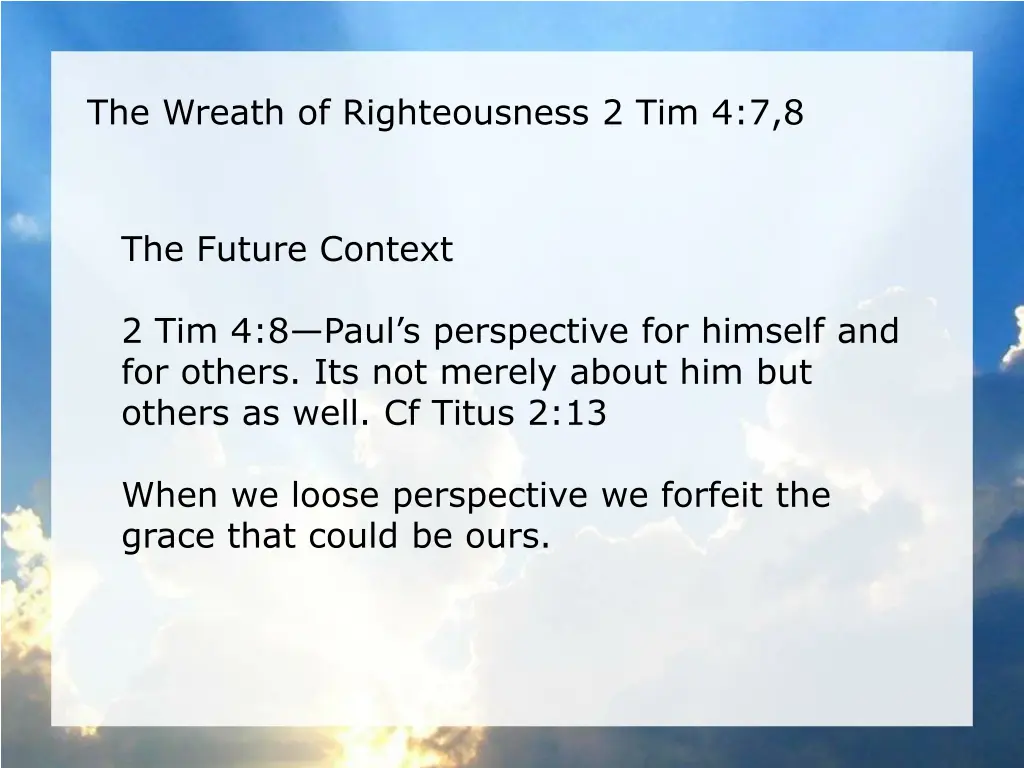 the wreath of righteousness 2 tim 4 7 8 2