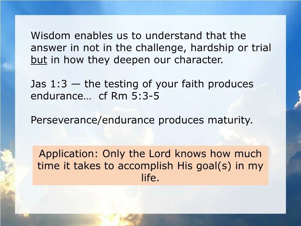 wisdom enables us to understand that the answer