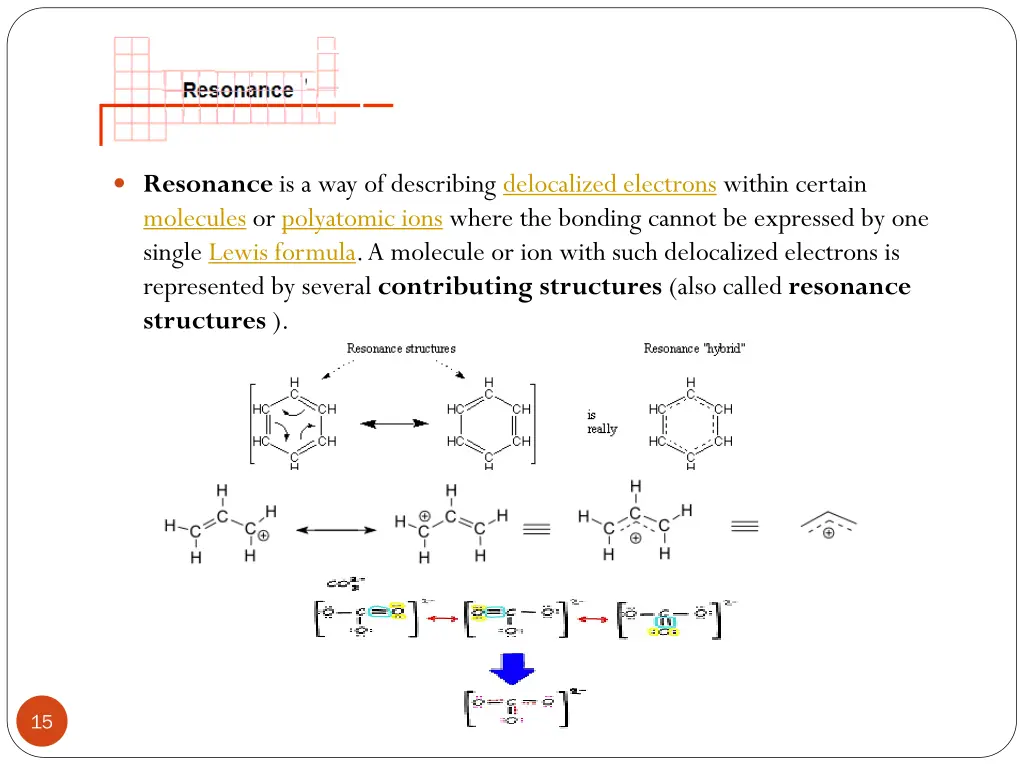 resonance is a way of describing delocalized