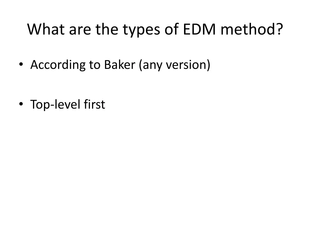 what are the types of edm method