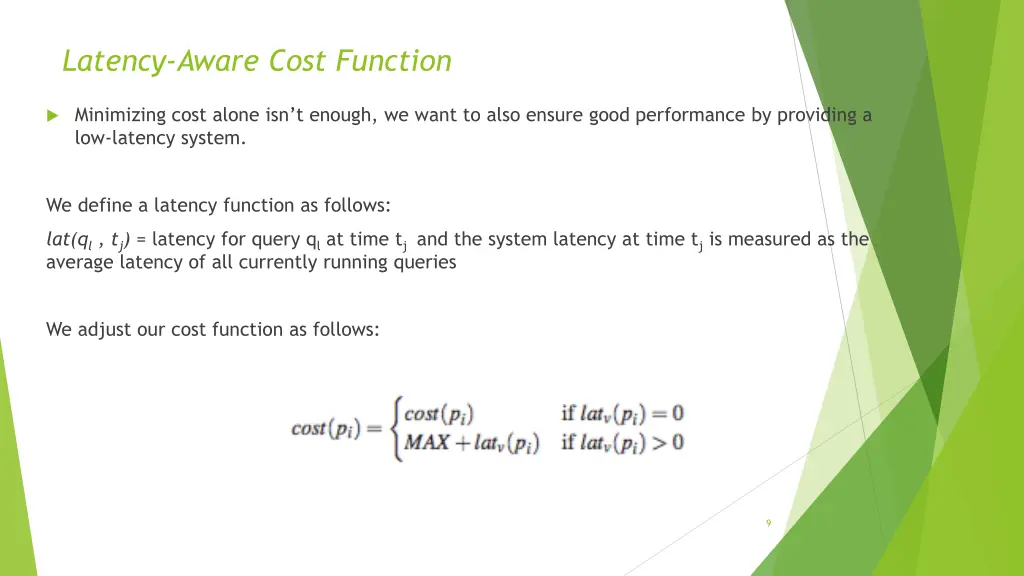 latency aware cost function