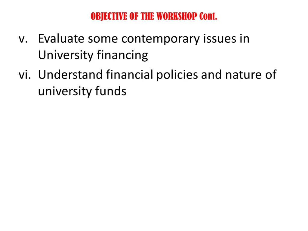 objective of the workshop cont
