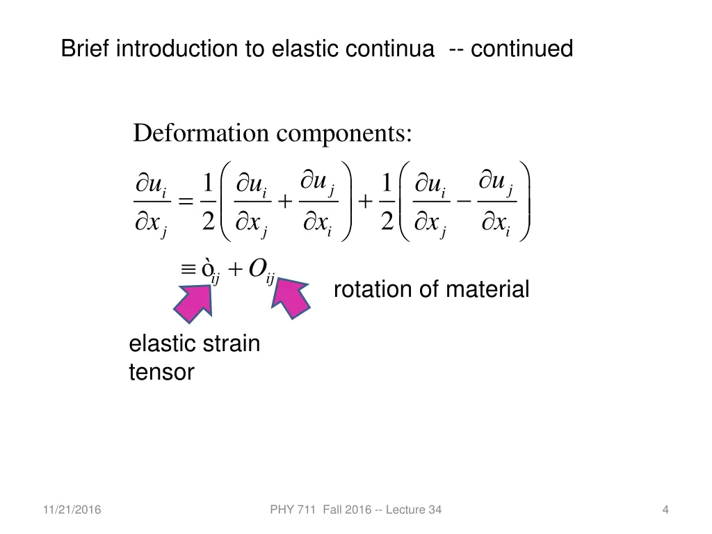 brief introduction to elastic continua continued
