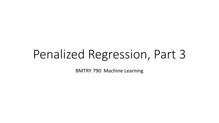 penalized regression part 3