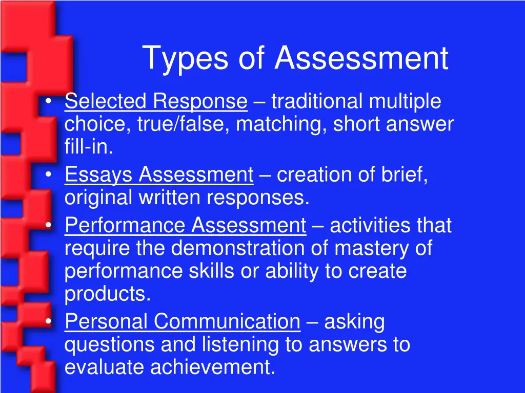 types of assessment