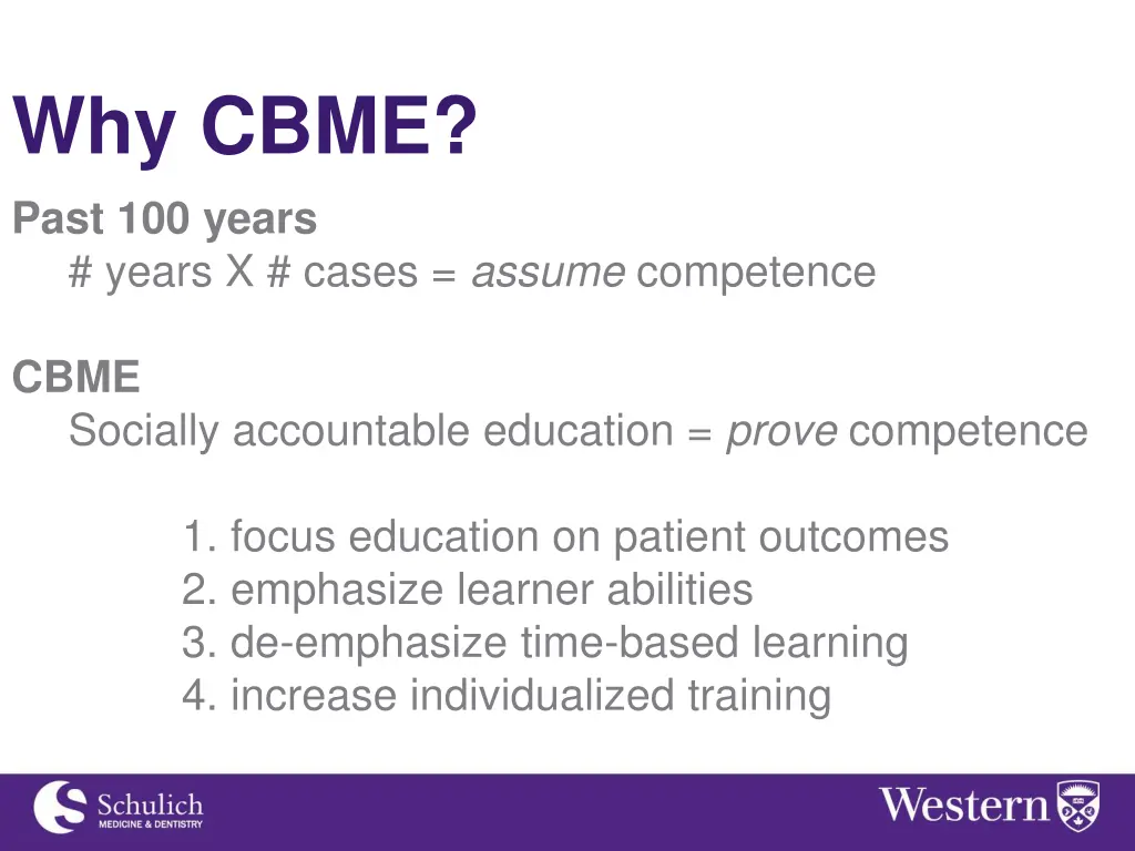 why cbme past 100 years years x cases assume