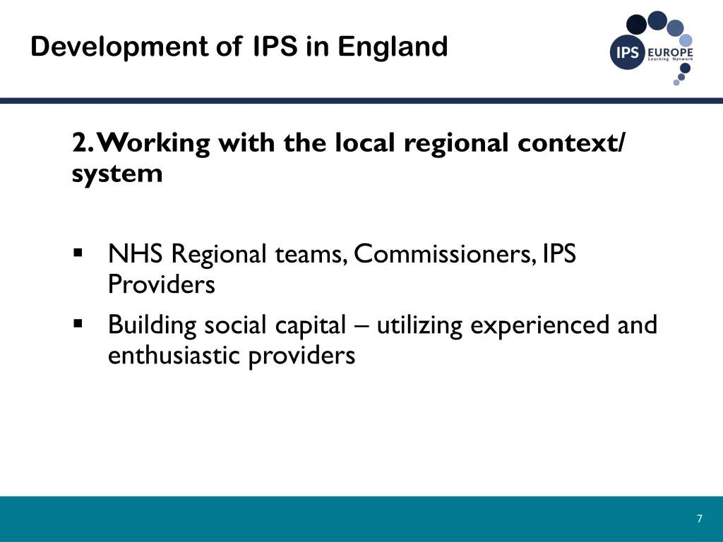 development of ips in england 2